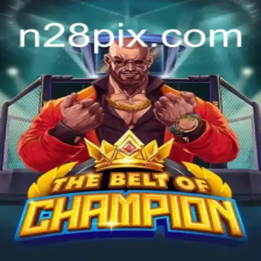 TheBeltOfChampion: Desvendando o Jogo de Competição com N28.com